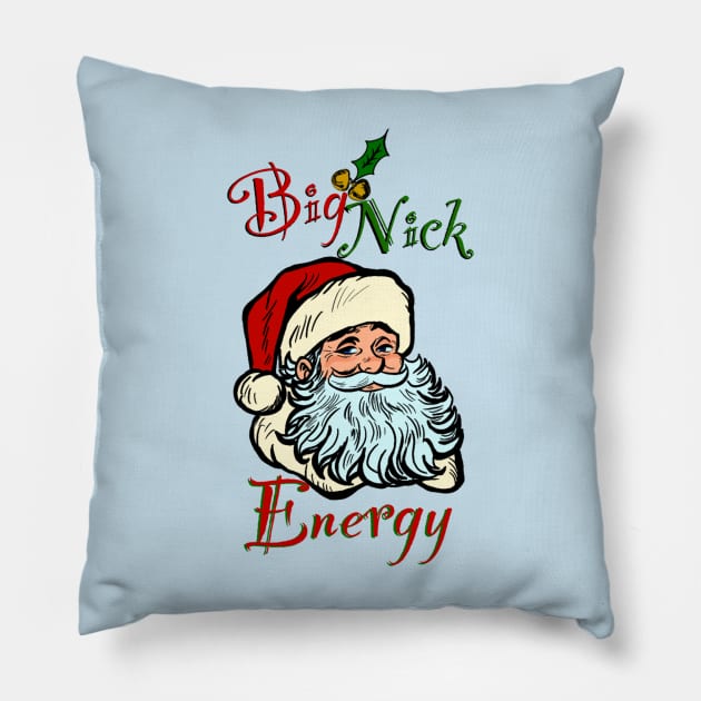 Big Nick Energy Pillow by ART by RAP