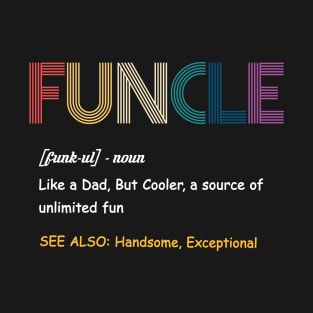 Funcle T-Shirt