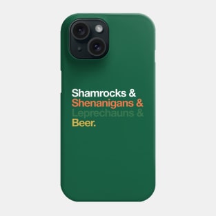 Shamrocks Shenanigans Leprechaun Beer Shirt St Patricks Day Phone Case