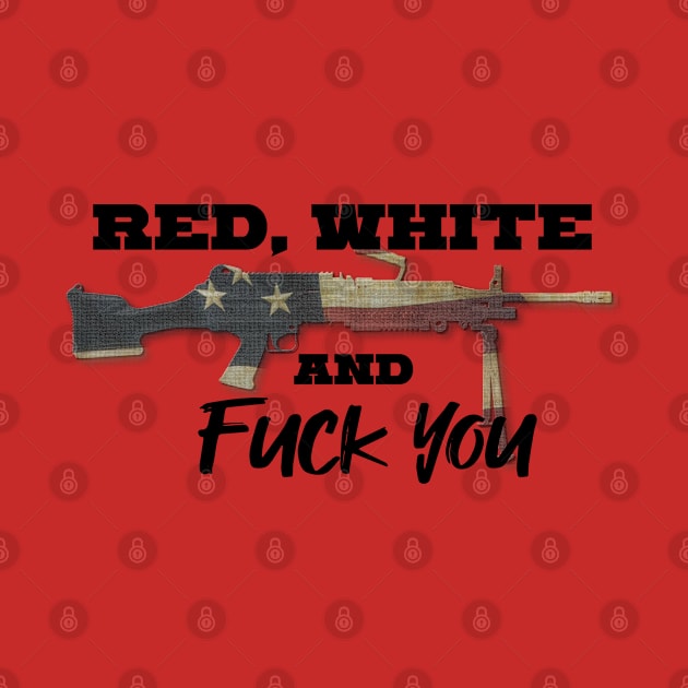 Red White and F You by GreenGuyTeesStore