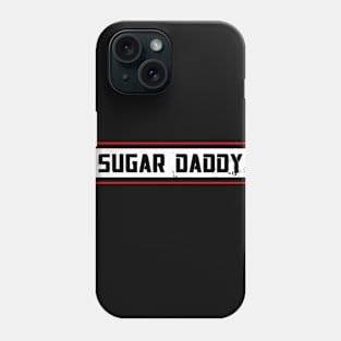 Sugar Daddy Phone Case