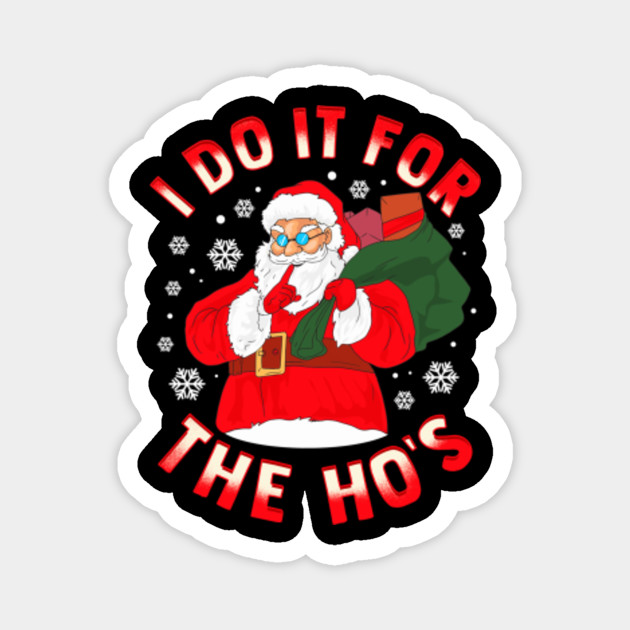 RED T-SHIRT WHERE MY HOs AT RUDE FUNNY CHRISTMAS SANTA CLAUS JOKE XMAS