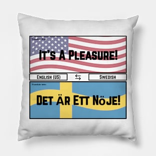 It's a Pleasure! Pillow