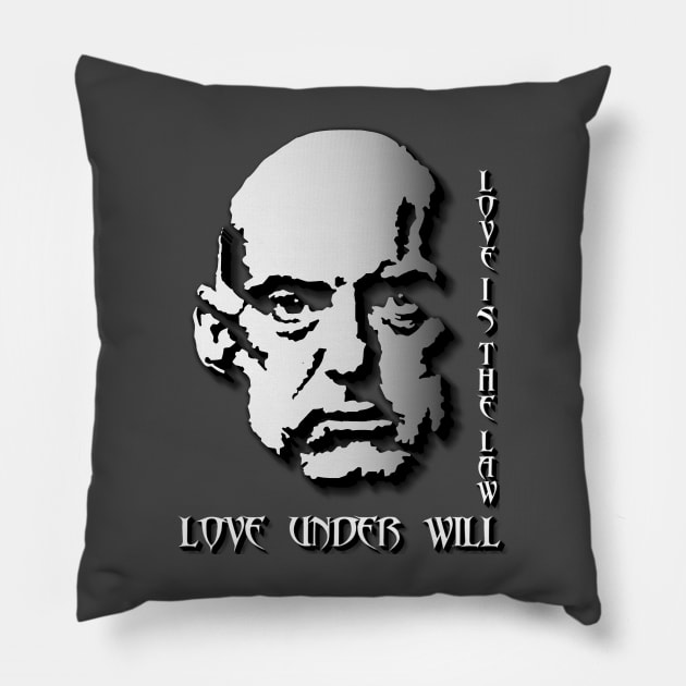 Aleister Crowley - Love Is The Law Love Under Will. Pillow by OriginalDarkPoetry