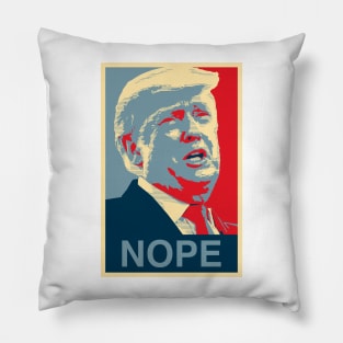 Trump Nope Poster Pillow