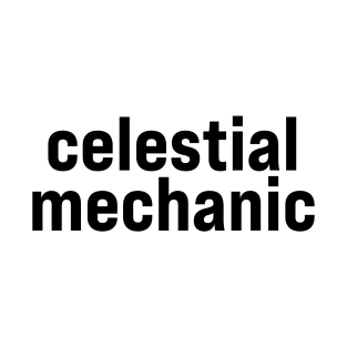 Celestial Mechanic T-Shirt