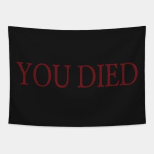 You Died Tapestry