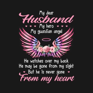 My Dear Husband My Hero My Guardian Angel T-Shirt