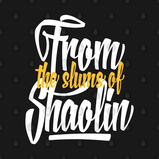 From the Slums of Shaolin