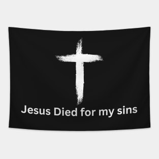 Jesus Died for my Sins V2 Tapestry