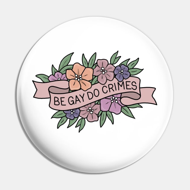 Be Gay Do Crimes Pin by valentinahramov