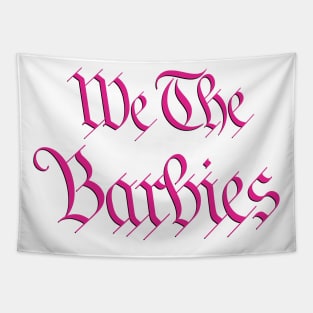 We The Barbies Tapestry