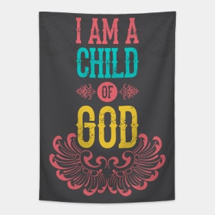 I am a child of god Tapestry