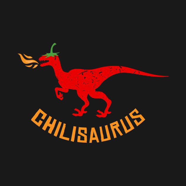 Disover Chilisaurus Chili Dino - Chili - T-Shirt