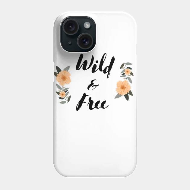 wild and free Phone Case by Lindseysdesigns