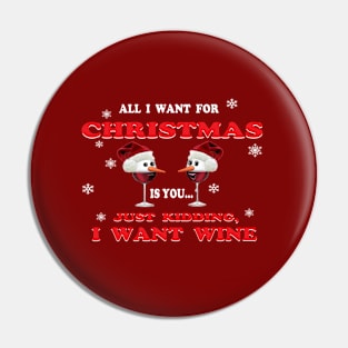 All I want for Christmas Pin