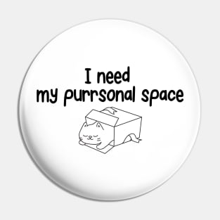 I Need My Purrsonal Space Pin