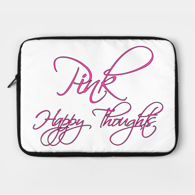 Pink Happy Thoughts