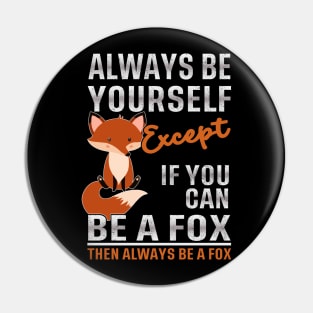 Fox Pin