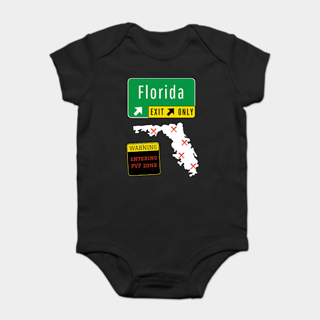 Florida Entering Pvp Zone Florida Pvp Zone Bodie Para Bebes Teepublic Mx