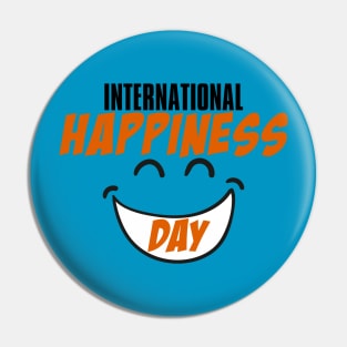 International Day Of Happiness Pin