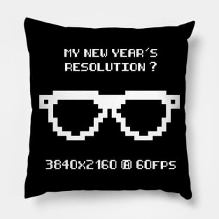 My new year's resolution is 4k - 3840x2160 px geek shirt Pillow