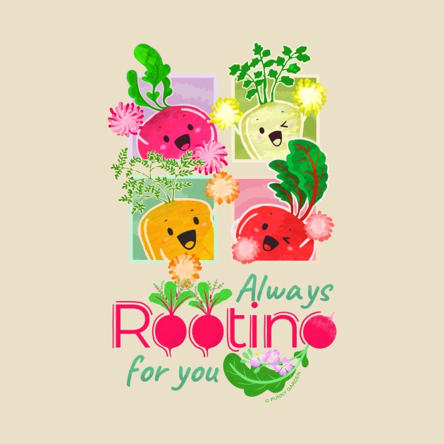 Always Rooting for You | Punny Garden by punnygarden