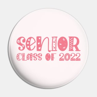 Senior Class of 2022 Graduation Pastel Pink Pin