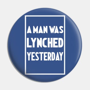 A Man Was Lynched Yesterday 1920 2 Pin