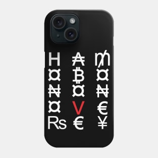 Honor above money (white) Phone Case