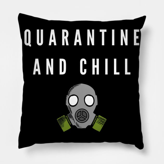 Funny Quarantine and Chill Pillow by busines_night