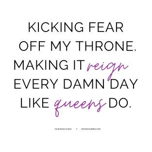 Make It Reign, Like a Queen T-Shirt