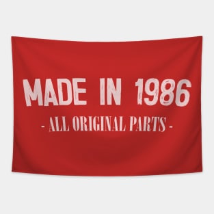 Made in 1986 - All Original Parts / Birthday Gift Design Tapestry