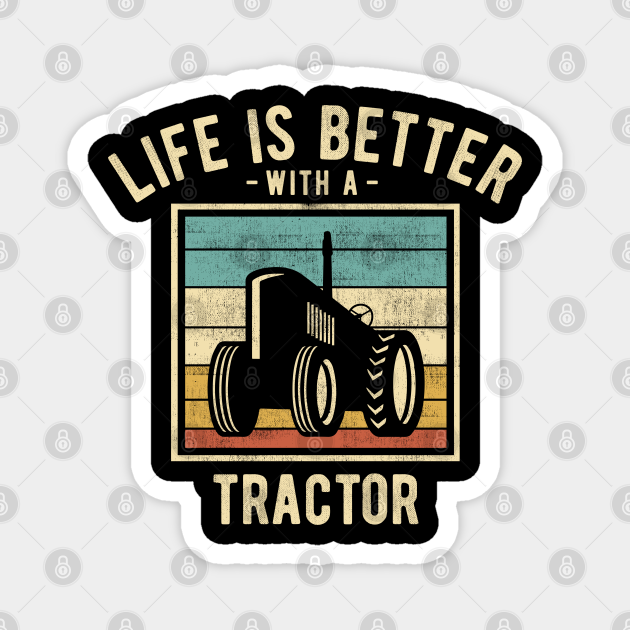 Tractor Sayings - Retro Funny Tractor Lovers Gift - Tractor - Magnet | TeePublic Tractor Sayings - Retro Funny Tractor Lovers Gift - Tractor - Magnet | TeePublic