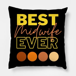 Best Midwife Ever Pillow