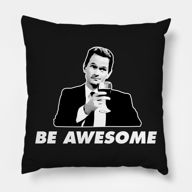 Be Awesome Barney Stinson How I Met Your Mother Pillow by KrateMilk