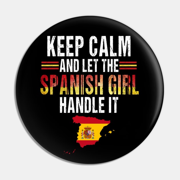 Let The Spanish Girl Handle it Spain Pride Spanish Flag Spanish Souvenir Pin by RetroZin