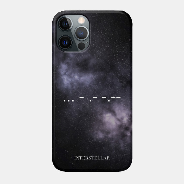 Interstellar - Stay (morse code minimal) - Interstellar - Phone Case