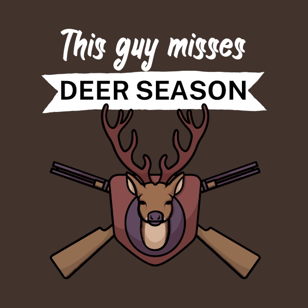 This guy misses deer season by maxcode