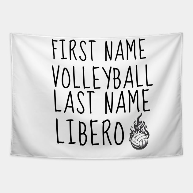 First Name Volleyball Last Name Libero - FUNNY VOLLEYBALL PLAYER Quote Tapestry by Grun illustration 
