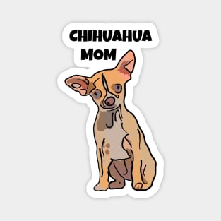 Chihuahua Mom Magnet