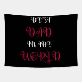 Best dad in the world tshirts 2022 Tapestry