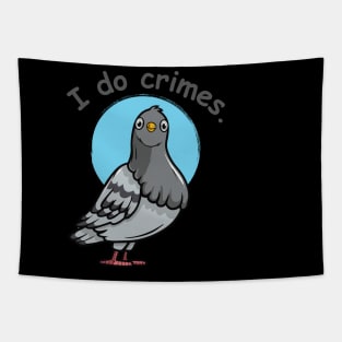 shocking pigeon says i do crimes- Tapestry