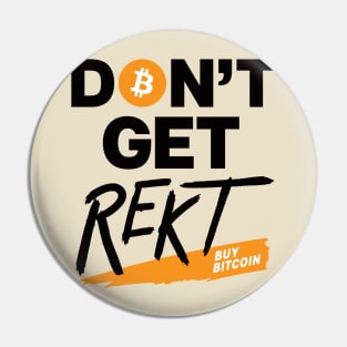 Bitcoin Don't Get Rekt (light colors) Pin