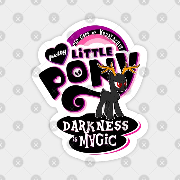 Petty Little Pony – LIMITED EDITION Magnet by Old Gods of Appalachia