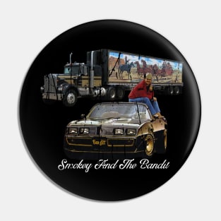 SMOKEY AND THE BANDIT Pin