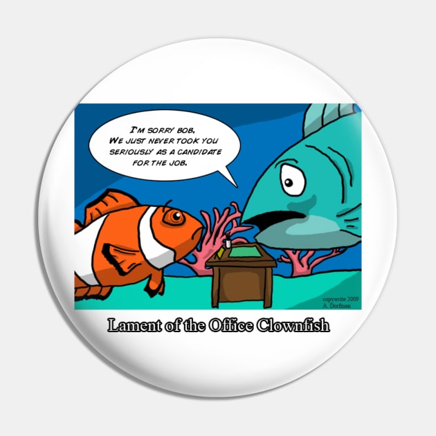 Lament of the Office Clownfish Pin by geeksversusnerds