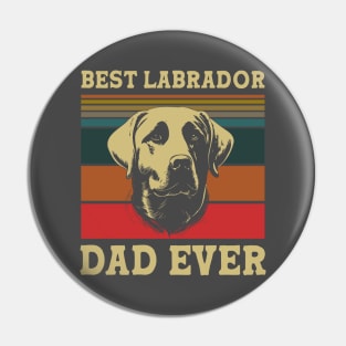 Best Labrador Dad Ever Pin