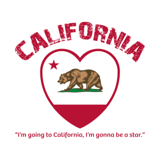 Bear Flag, Flag of California, Grizzly bear, “I’m going to California, I’m gonna be a star.” T-Shirt