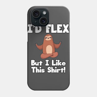 Flex Like A Sloth Phone Case